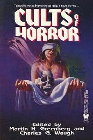 "Cults of Horror" 