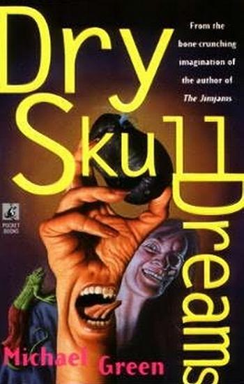 Dry Skull Dreams von Michael Green