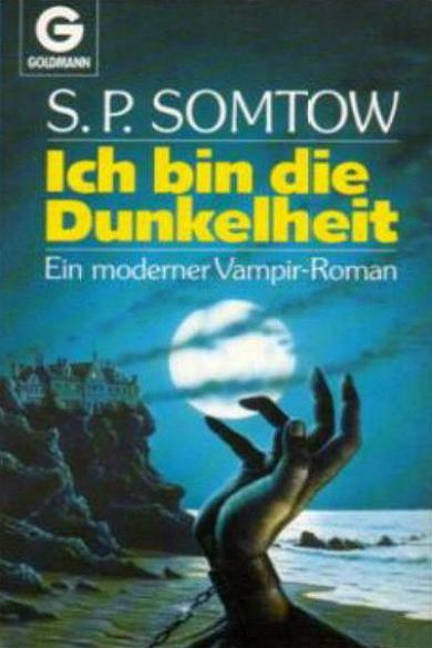 "Ich bin die Dunkelheit" von S.P. Somtow
