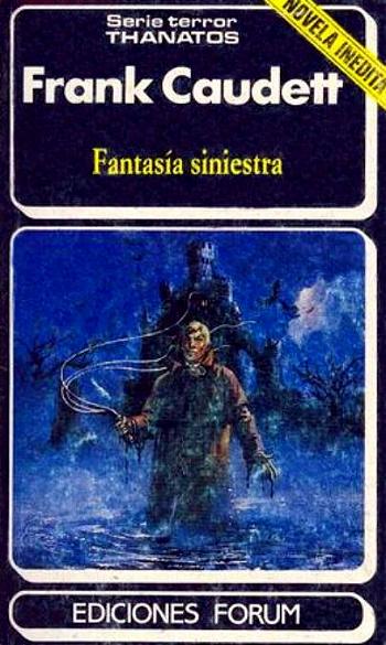 "FANTASIA SINIESTRA" von Frank Caudett 