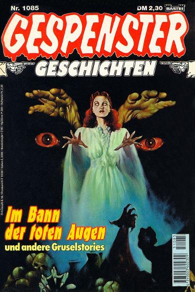 Gespenster-Geschichten Nr. 1085: Im Bann der toten Augen