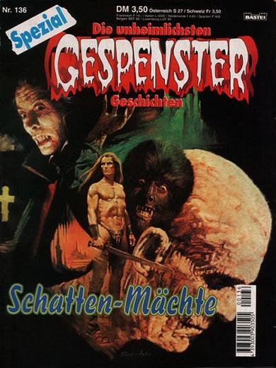 Gespenster-Geschichten Spezial Nr. 136: Schatten-M&auml;chte