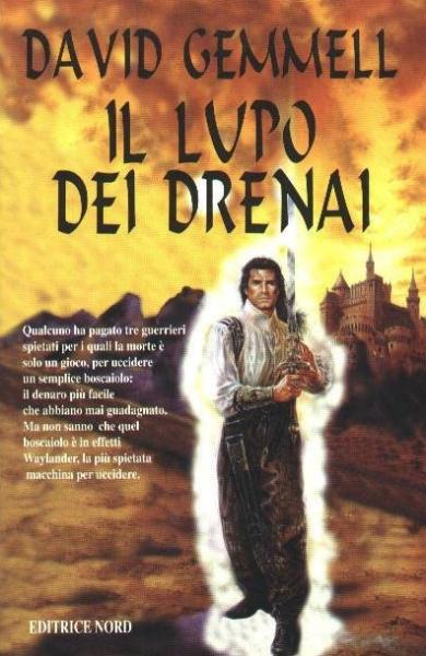 "IL LUPO DEI DRENAI" von David Gemmell