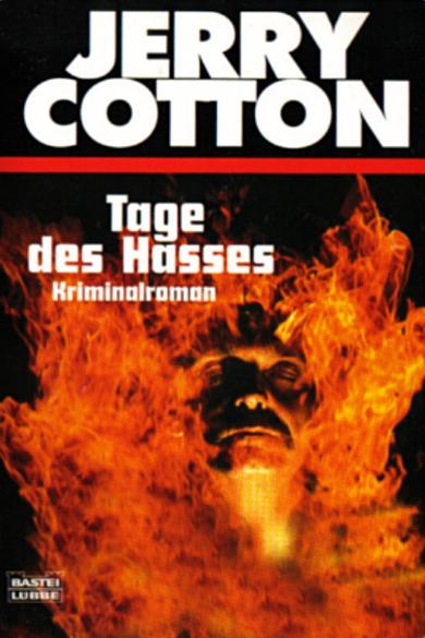 Jerry Cotton TB Nr. 507: "Tage des Hasses"