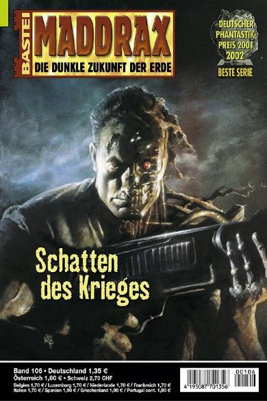 Maddrax Nr. 106: Schatten des Krieges