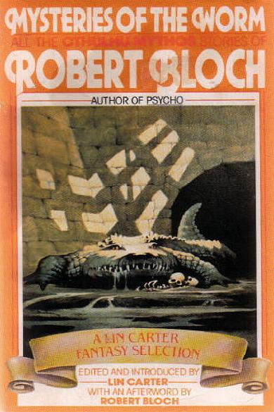 "Mysteries of the worm" von Robert Bloch