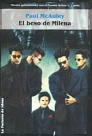 "El beso de Milena" von Paul McAuley