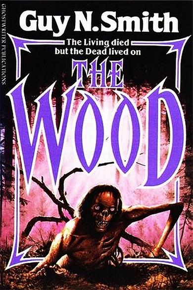 THE WOOD von Guy N. Smith