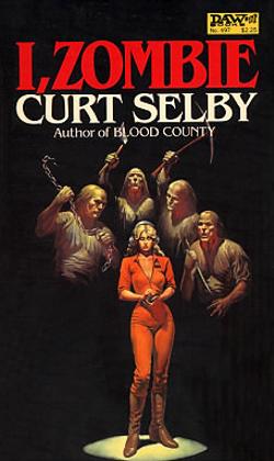 "I, ZOMBIE" von Curt Selby