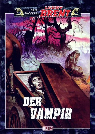 Dan Shockers Larry Brent Nr. 7: Der Vampir