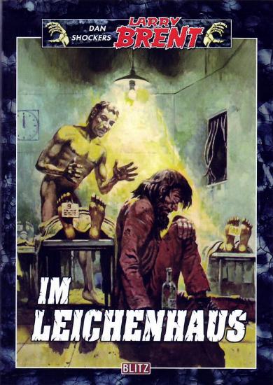 Dan Shockers Larry Brent Nr. 8: Im Leichenhaus