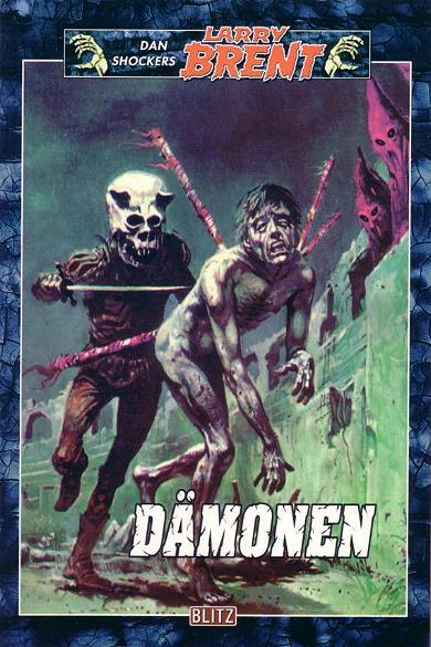 Dan Shockers Larry Brent Nr. 27: D&auml;monen