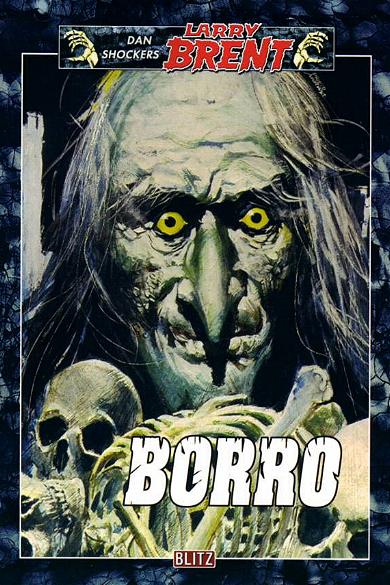 Dan Shockers Larry Brent Nr. 35: Borro