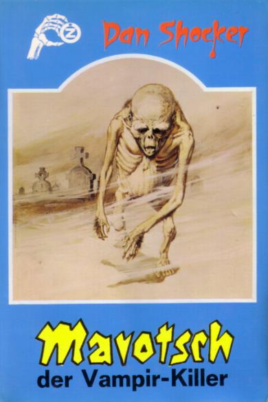 Larry Brent Taschenbuch Nr. 10: Marotsch, der Vampir-Killer