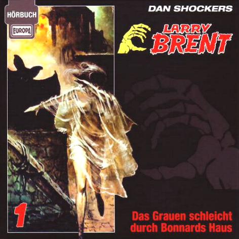 Larry Brent H&ouml;rbuch Nr. 1: Das Grauen schleicht durch Bonnards Haus