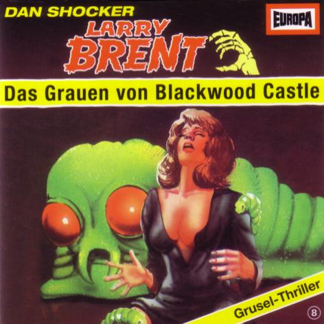 Larry Brent H&ouml;rspiel Nr. 8: Das Grauen von Blackwood Castle