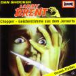Larry Brent H&ouml;rspiel Nr. 5: Chopper - Geisterstimme aus dem Jenseits