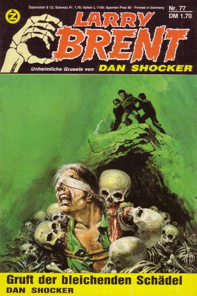 Larry Brent Nr. 77: Gruft der bleichenden Sch&auml;del
