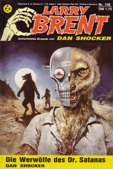 Larry Brent Nr. 108: Die Werw&ouml;lfe des Dr. Satanas