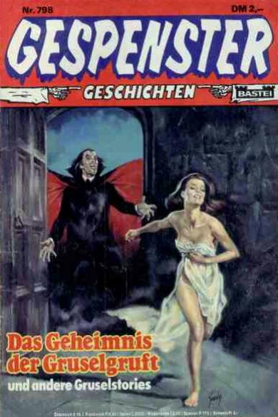 Gespenster-Geschichten Nr. 798: Das Geheimnis der Gruselgruft