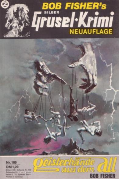 Silber-Grusel-Krimi Nr. 109 (NA): Geisterh&auml;nde aus dem All