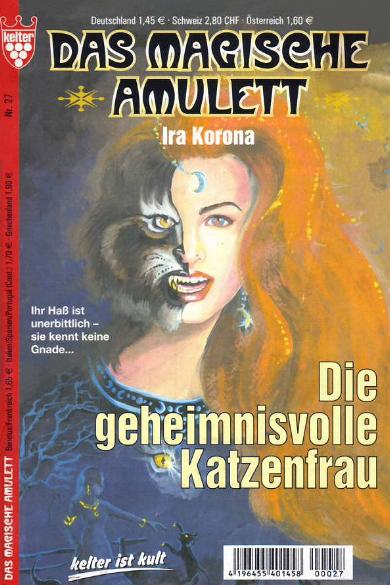Das magische Amulett Nr. 27: Die geheimnisvolle Katzenfrau