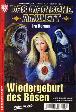 Das magische Amulett Nr. 1: Wiedergeburt des B&ouml;sen