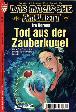 Das magische Amulett Nr. 12: Tod Aus der Zauberkugel 