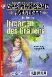 Das magische Amulett Nr. 23: Irrgarten des Grauens