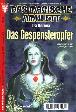 Das magische Amulett Nr. 25: Das Gespensteropfer