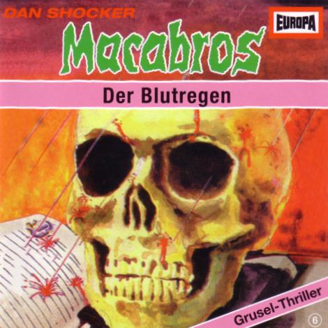 Macabros H&ouml;rspiel Nr. 06: Der Blutregen