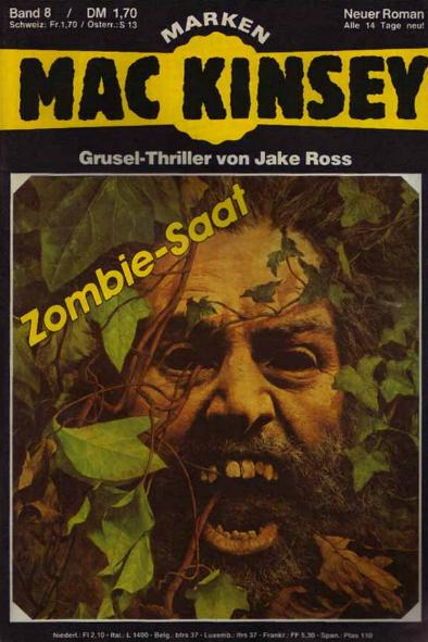 Mac Kinsey Nr. 08: Zombie-Saat