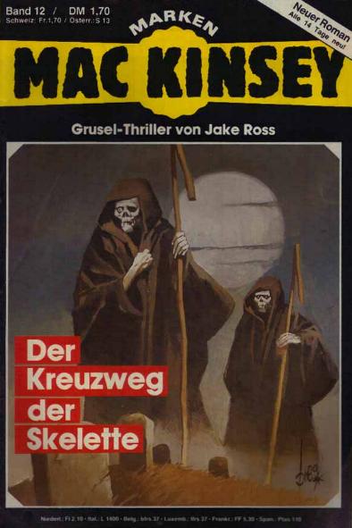 Mac Kinsey Nr. 12: Der Kreuzweg der Skelette