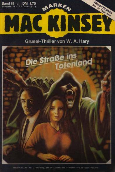 Mac Kinsey Nr. 15: Die Stra&szlig;e ins Totenland