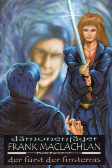 Frank MacLachlan Nr. 2: Der F&uuml;rst der Finsternis