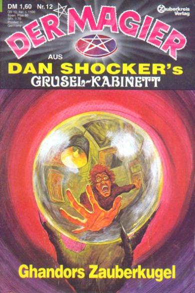 Der Magier Nr. 12: Ghandors Zauberkugel