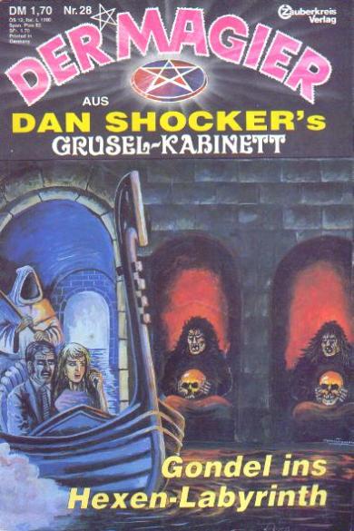 Der Magier Nr. 28: Gondel ins Hexen-Labyrinth