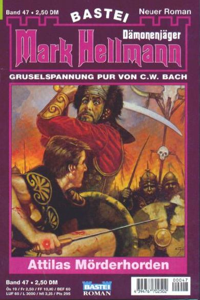 Mark Hellmann Nr. 47: Attilas M&ouml;rderhorden