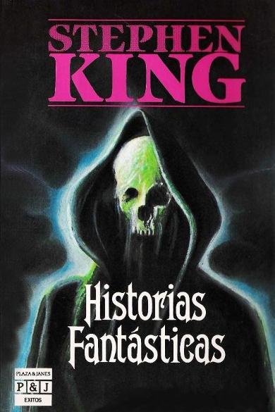 "Historias fant&aacute;sticas" von Stephen King