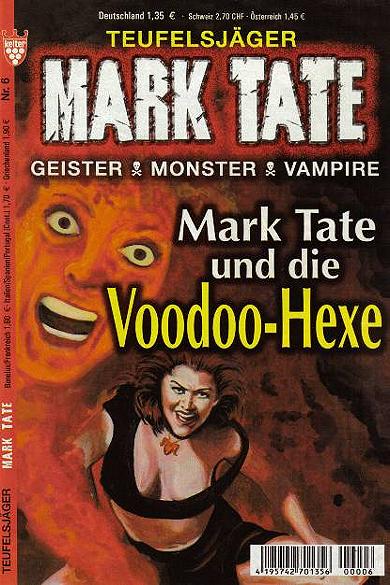 Mark Tate Nr. 06: Mark Tate und die Voodoo-Hexe