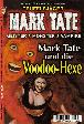 Mark Tate Nr. 6: Mark Tate und die Voodoo-Hexe
