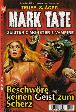 Mark Tate Nr. 15: Beschw&ouml;re keinen Geist zum Scherz