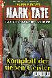 Mark Tate Nr. 17: Komplott der sieben Geister