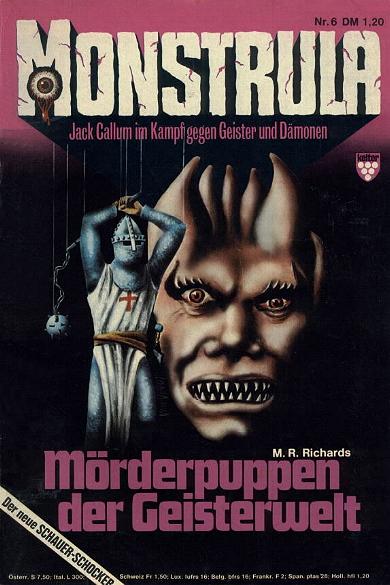 Monstrula Nr. 06: M&ouml;rderpuppen der Geisterwelt