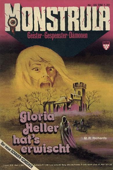 Monstrula Nr. 35: Gloria Heller hat's erwischt