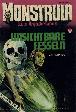 Monstrula Nr. 45: Unsichtbare Fesseln