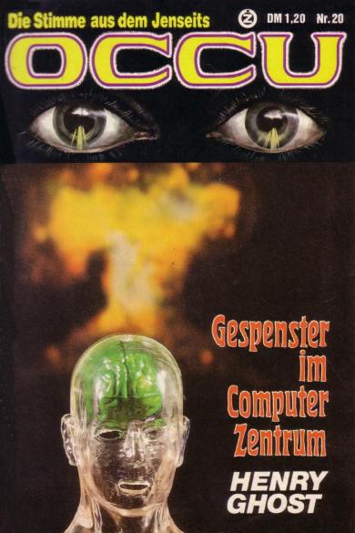Occu Nr. 20: Gespenster im Computer-Zentrum