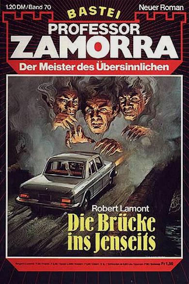Professor Zamorra Nr. 70: Die Br&uuml;cke ins Jenseits
