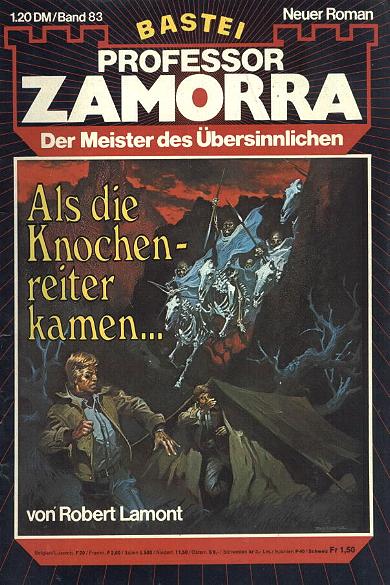 Professor Zamorra Nr. 83: Als die Knochenreiter kamen...
