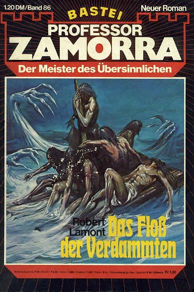 Professor Zamorra Nr. 86: Das Flo&szlig; der Verdammten